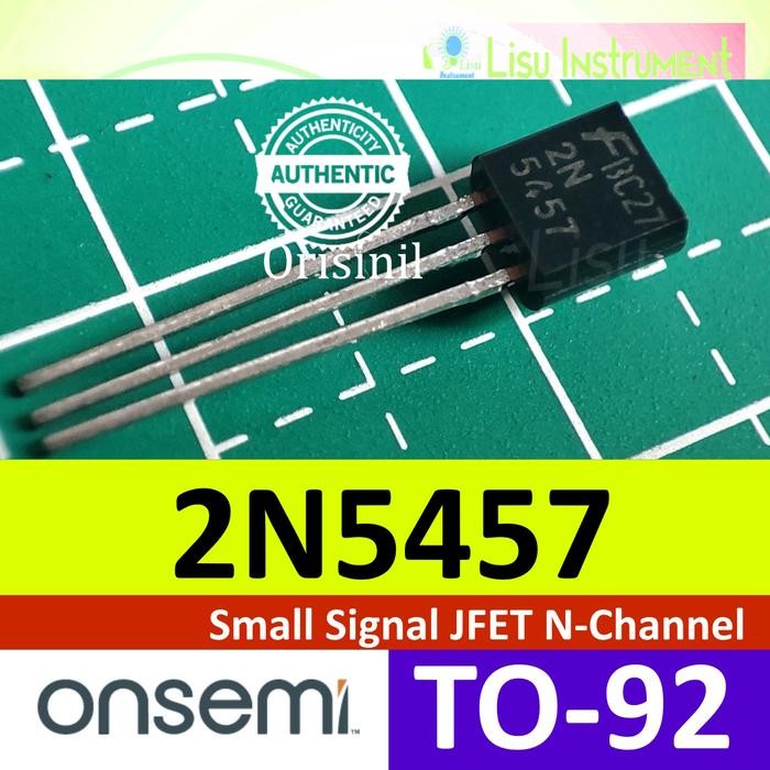 2N5457 Small Signal JFET N-Channel 2N 5457 TO-92 Onsemi Original