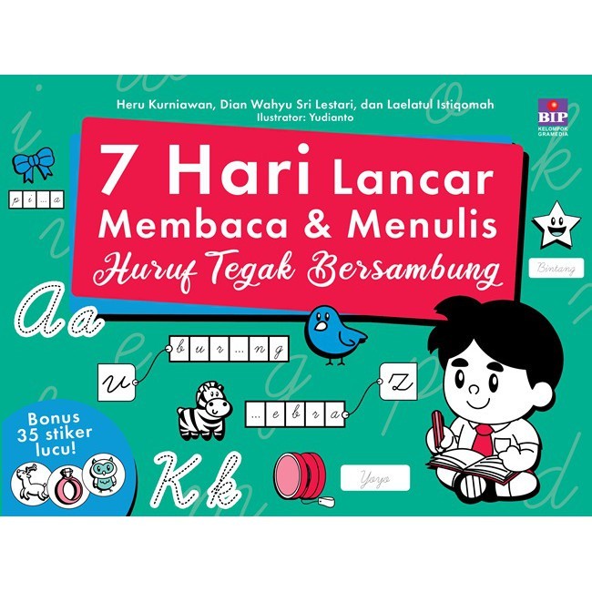 * 7 Hari Lancar Membaca Dan Menulis Huruf Tegak Bersambung