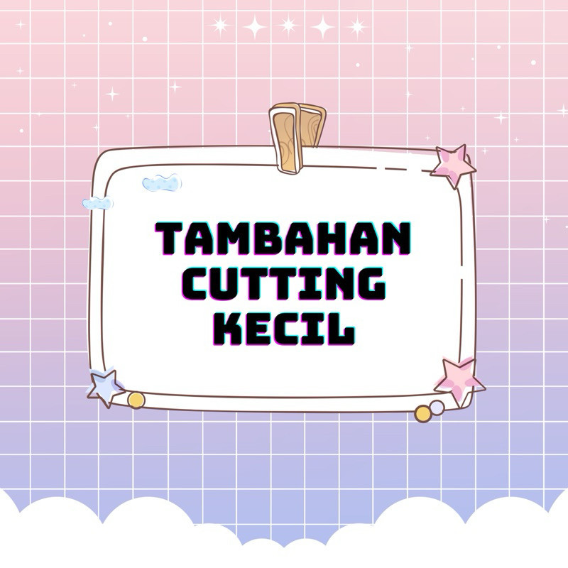 

Cutting Kecil