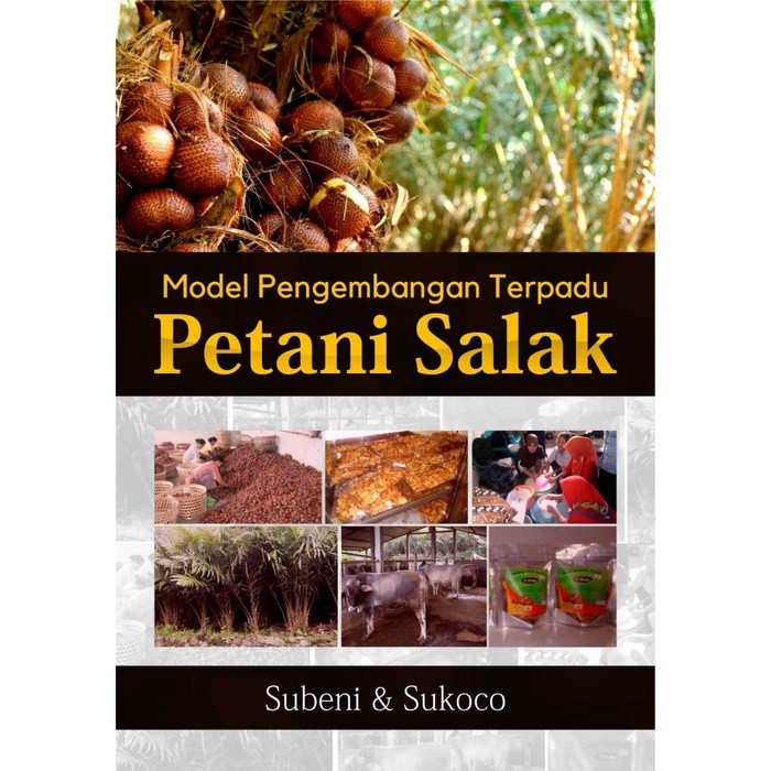 Buku Pertanian : Buku Model Pengembangan Terpadu Petani Salak - FC - Deepublish