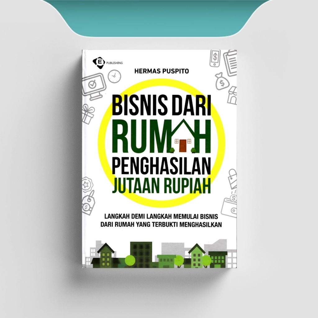 

[ID1461] Bisnis Dari Rumah Penghasilan Jutaan Rupiah - Hermas Puspito