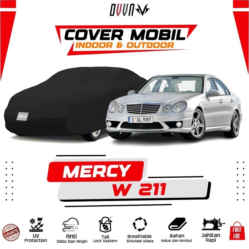 [TERBARU] Cover Mobil Mercy W211 / Sarung Mobil Mercy E Class W211 / Body Cover W211