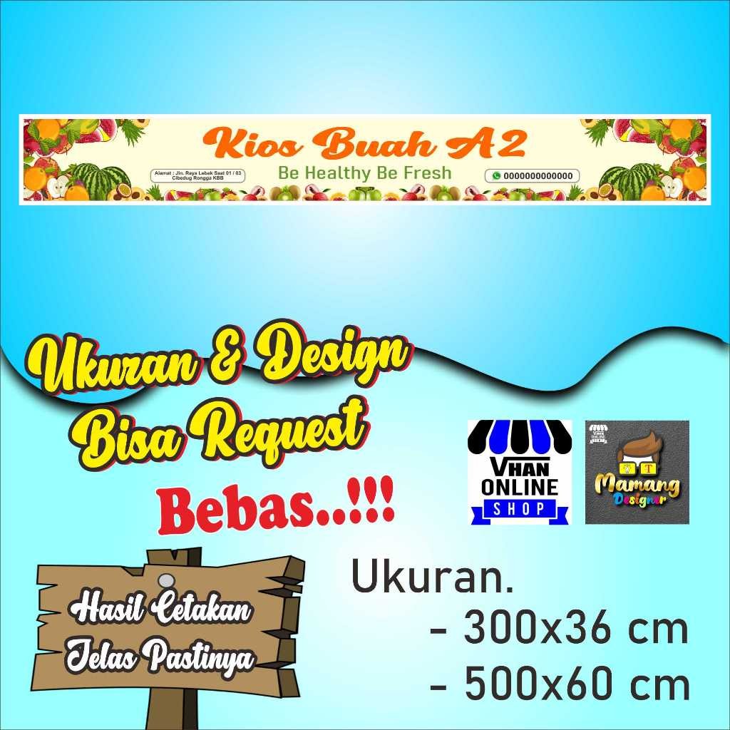 Backdrop Spanduk, Banner, Mmt Kios Buah, Toko Buah Buahan, Bisa Request Nama