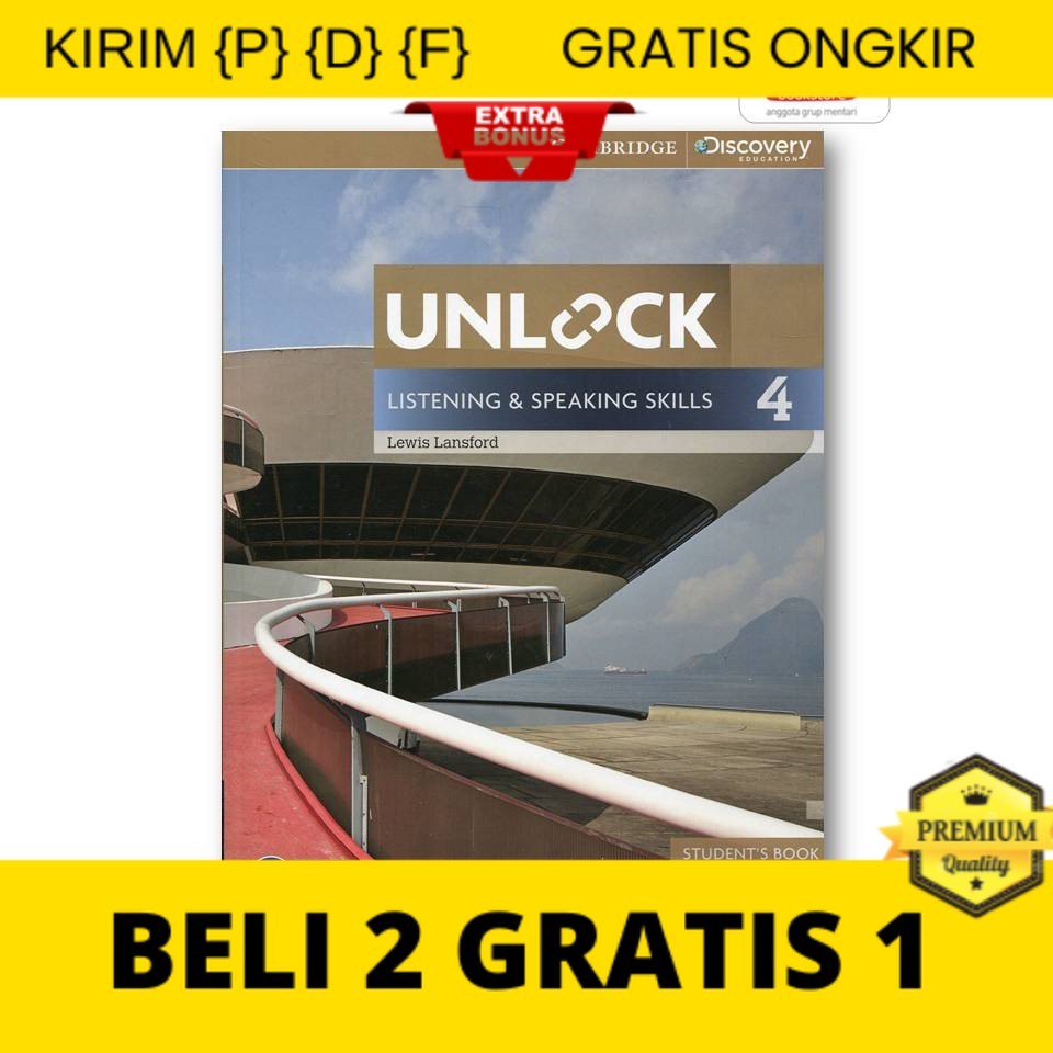 

{P} {D} {F} Unlock Level 4 Listening and Speaking Skills Student's Book and Online Workbook
