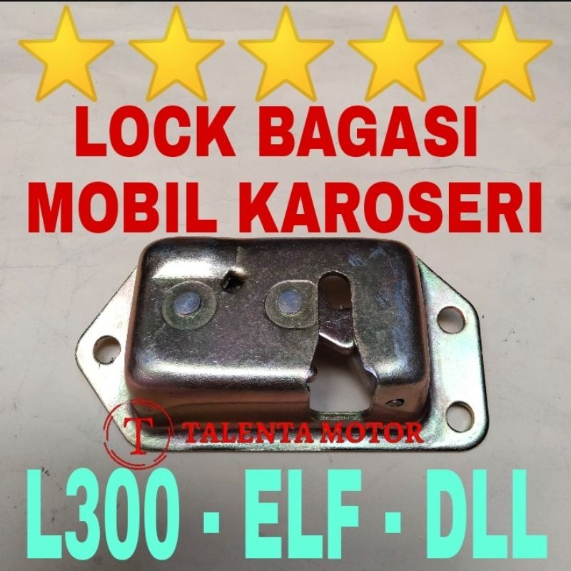MURAH BAGUS DOOR LOCK BAGASI HATCHBACK MOBIL KAROSERI ( CARRY - ZEBRA - L300 - ELF ) PINTU BELAKANG