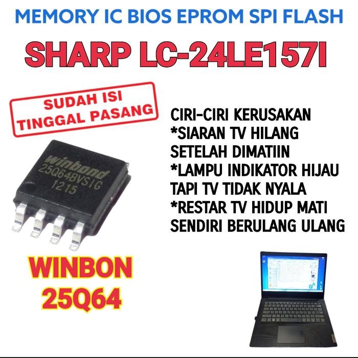 MR ELECTRO IC MEMORY FLAS SHARP LC-24LE157I LC-24LE1571 LC 24LE157I LC 24LE1571