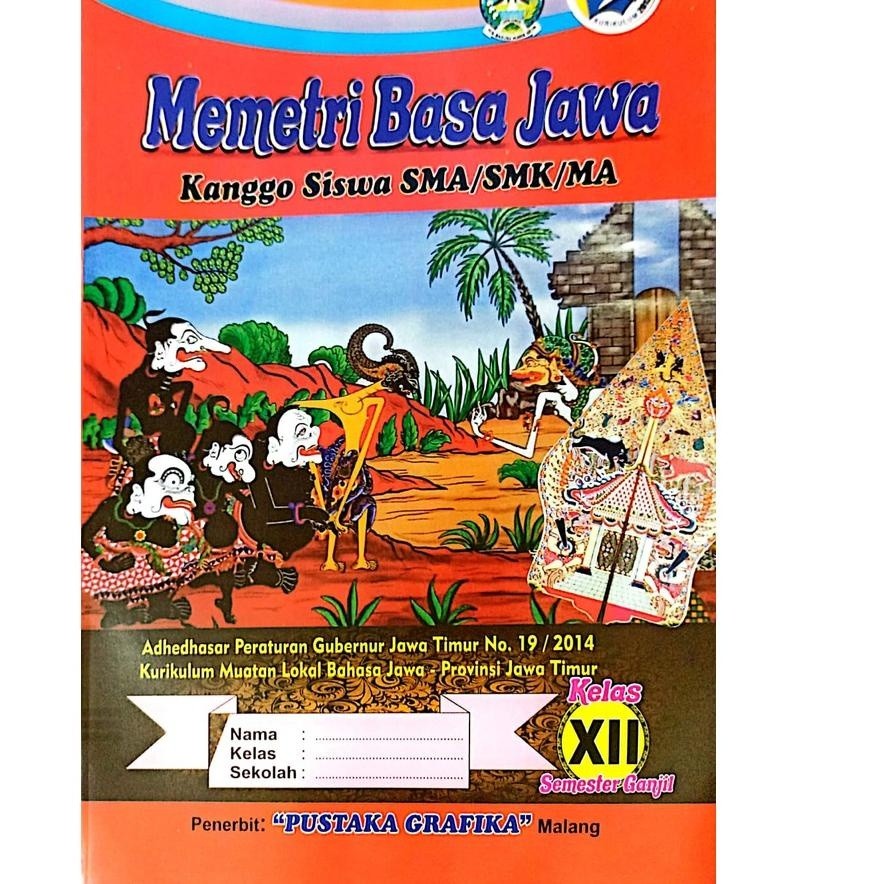 

5.5 SALE/FASH SALE/【FASH SALE】/Terbaik/(Terbaik) LKS MEMETRI BAHASA JAWA SMA/SMK/MA Kelas 10 - 12 Semester Ganjil | Buku Sekolah Buku Pendidikan Penerbit Pustaka Grafika 7.7!!!