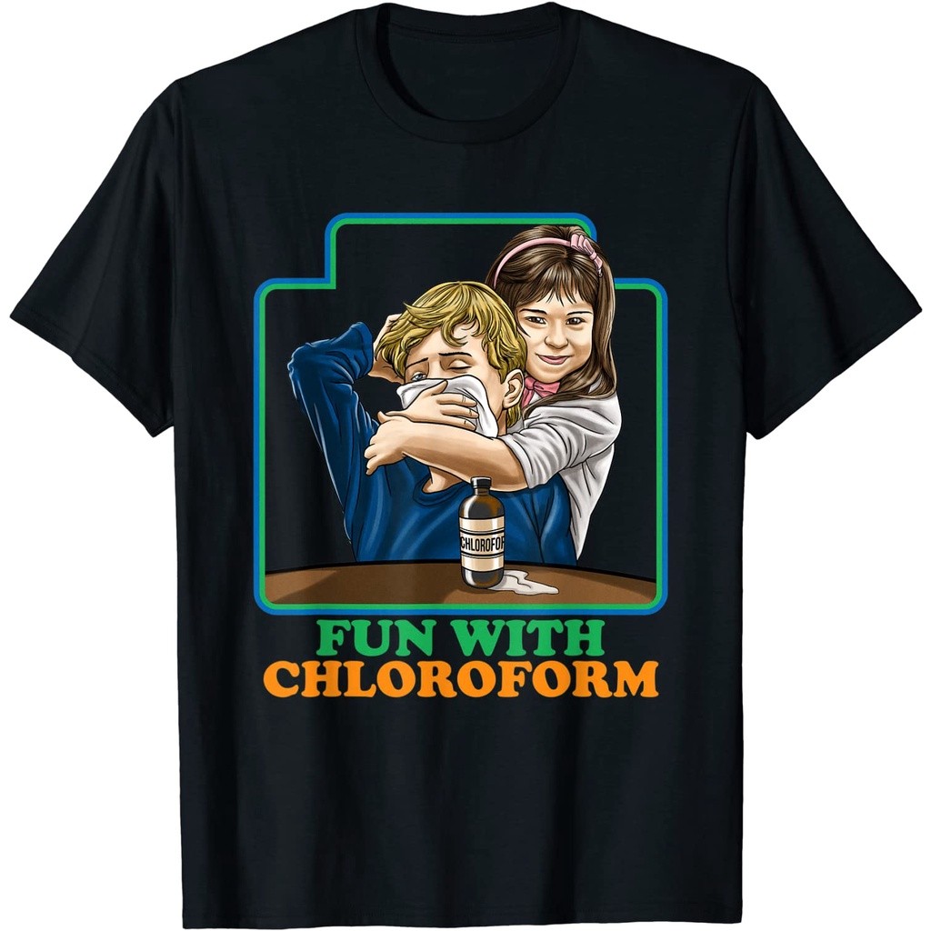 COD Baju Kaos Fun With Chloroform Funny Dark Humor Shirt - Sarcastic T-Shirt Lembut Tebal Premium