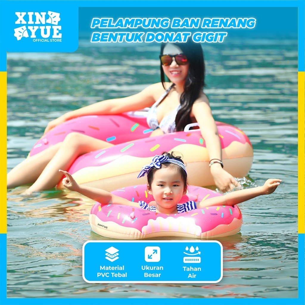 Xin Yue - Pelampung Renang / Ban Renang / Pelampung Anak / Pelampung Dewasa / Pelampung Donat Meises