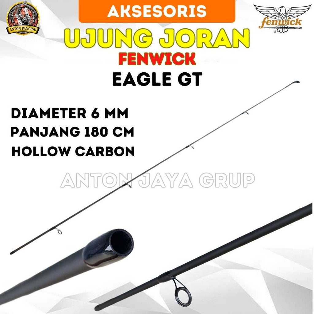 Ujung Joran Fenwick Eagle GT Panjang 180 Bahan Hollow Carbon