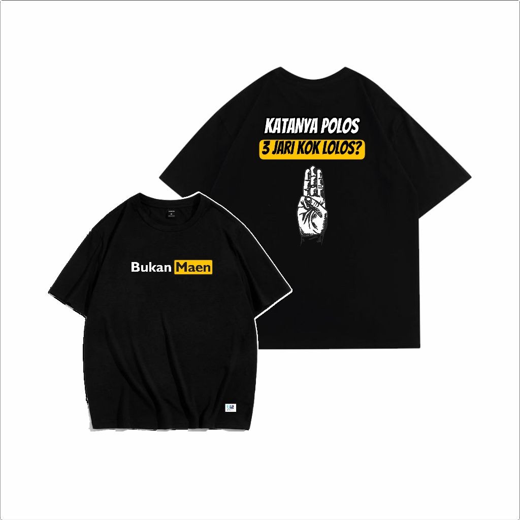 Kaos Katanya Polos 3 Jari Kok Lolos Bukan Maen Premium