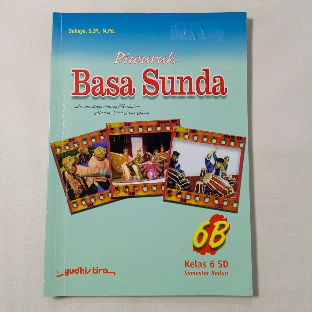 Buku Piwuruk Basa Sunda 6B untuk SD Kelas 6 Semester 2 - Yudhistira