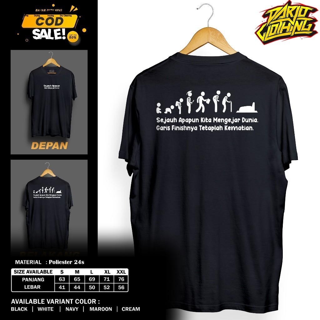 DarjoClothing Combed - Kaos SEJAUH APAPUN KITA MENGEJAR DUNIA