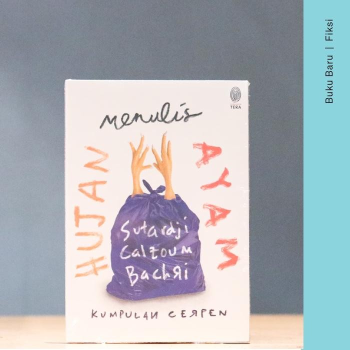 Buku Hujan Menulis Ayam - Sutardji Calzoum Bachri