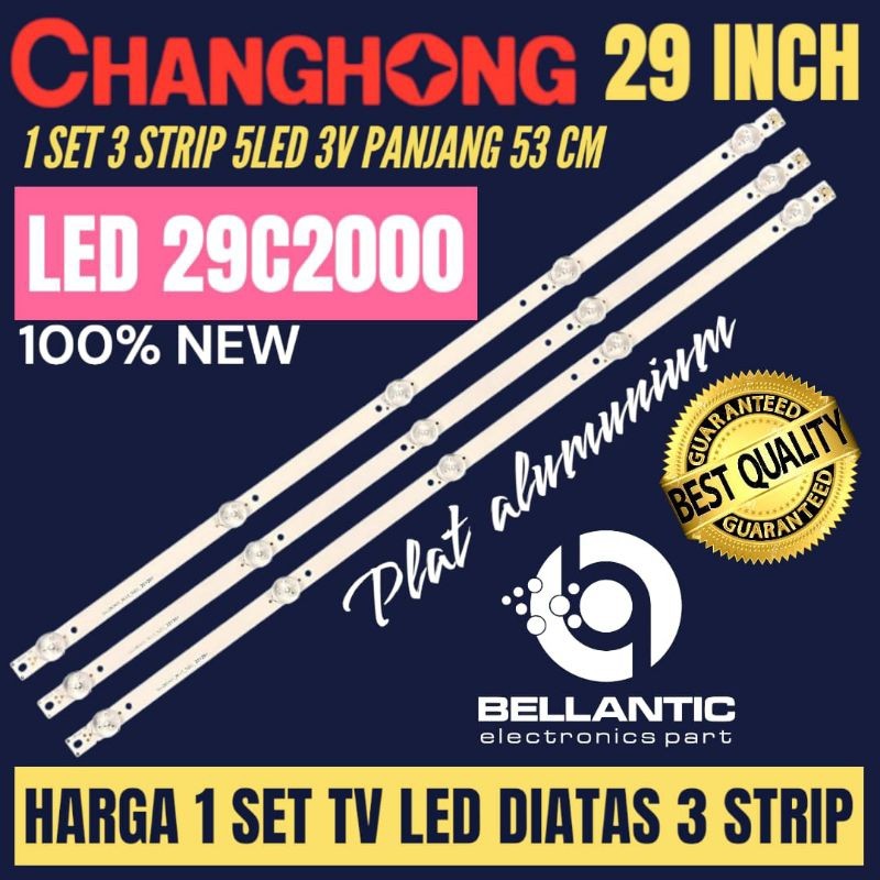 BACKLIGHT TV LED CHANGHONG 29 INCH LED 29C2000 BACKLIGHT TV LED 29 INCH