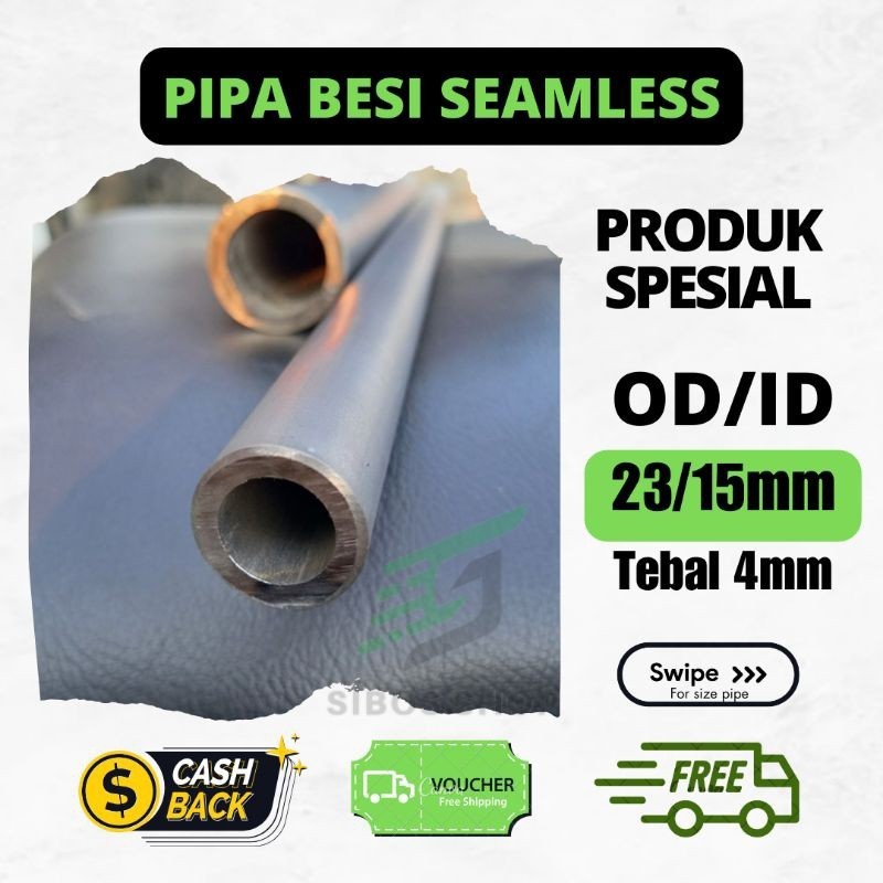 Pipa Besi Seamless Od 23mm Id 15mm Tebal 4mm panjang 10cm sampai 100cm