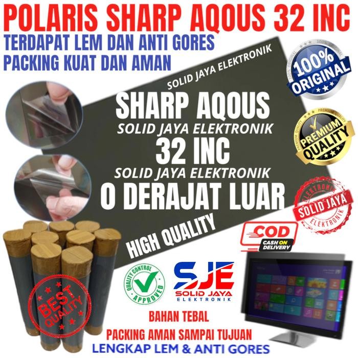 Promo POLARIZER POLARIS TV LCD SHARP AQOUS 32 INC 0 DERAJAT PLASTIK LAPISAN LUAR POLARISER 32 IN INC