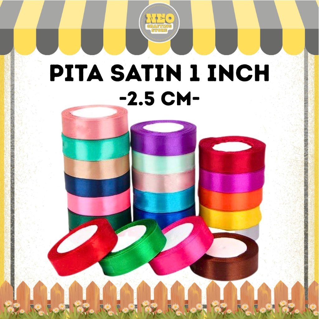 

Pita Satin 1 inch = 2.5 cm 1" 2,5cm 1' 2,5 cm
