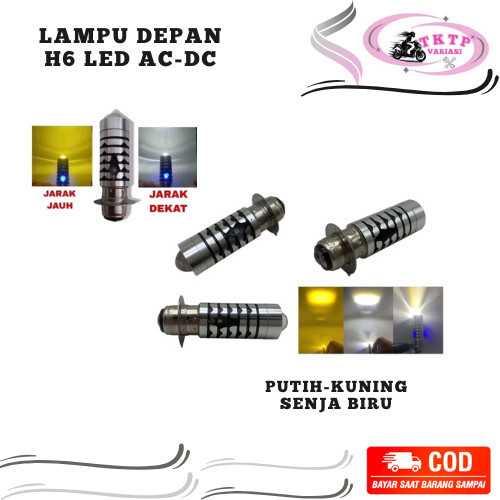 (MIV) TERMURAH Lampu Utama LED H6 HI LO Laser Jauh Dekat Putih Kuning Plus Senja Biru AC DC