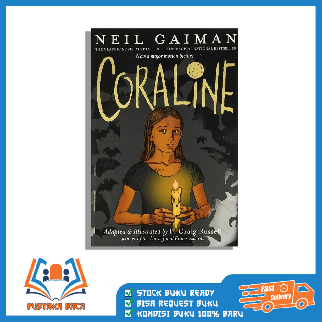 Coraline: The Gaphic Novel by Neil Gaiman