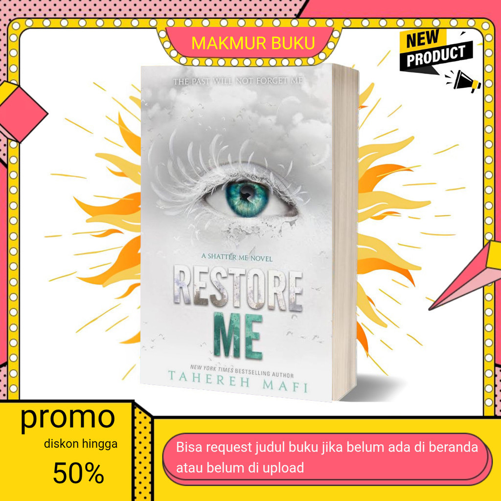 Buku eng Restore Me (Shatter Me, #4) by Tahereh Mafi (English)