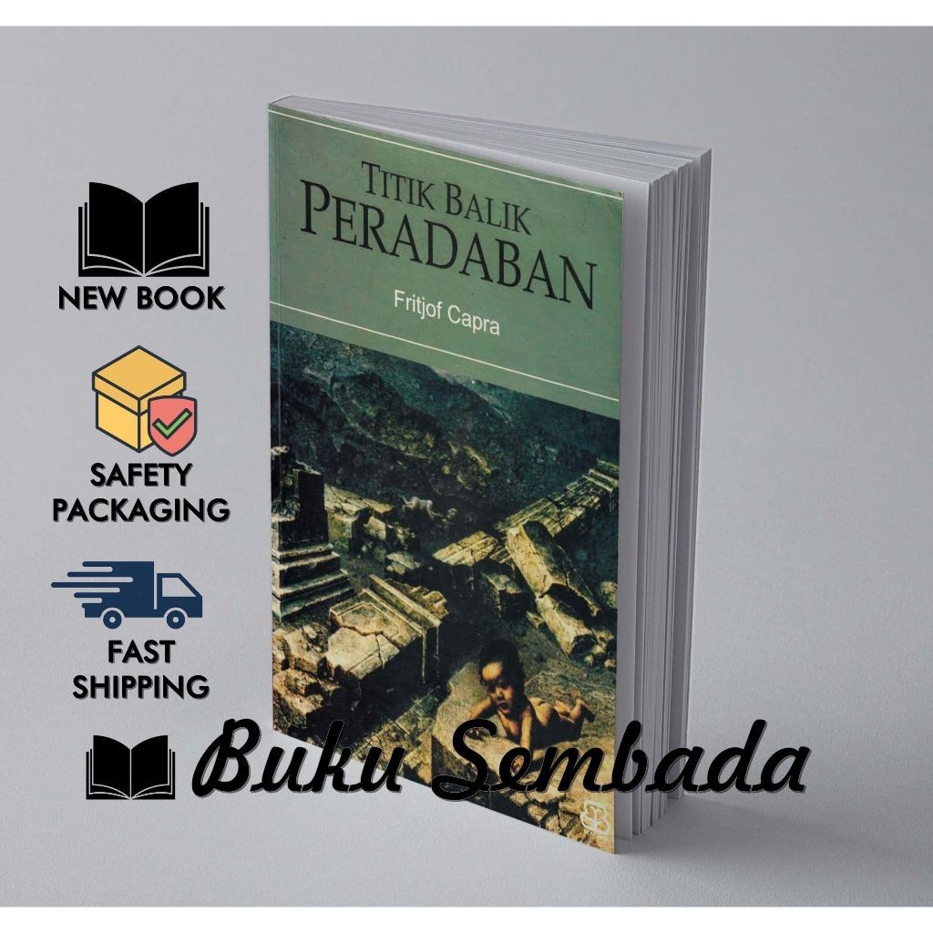 TITIK BALIK PERADABAN - FRITJOF CAPRA