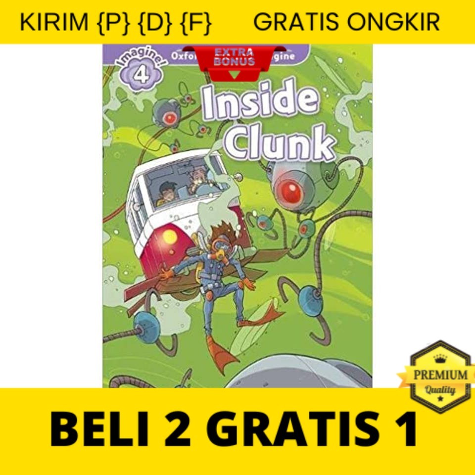 

{P} {D} {F} Oxford Read and Imagine: Level 4: Inside Clunk