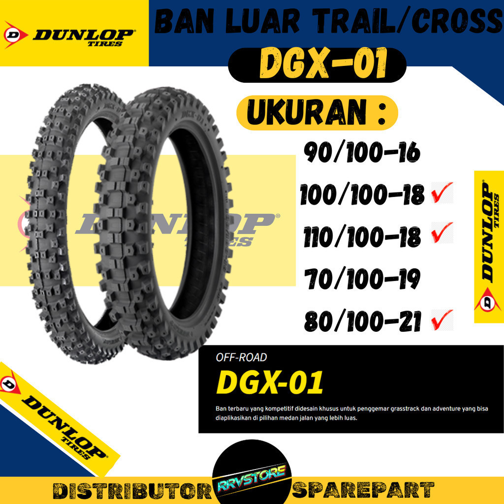 PAKET BAN LUAR TRAIL TRABAS DUNLOP DGX-01 RING 18/21 DEPAN 80/100-21 BELAKANG 100/100-18 + 110/100-1