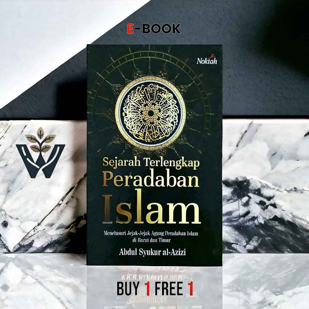

[BUY 1 GET 1] 107. SEJARAH TERLENGKAP PERADABAN ISLAM - E-BOOK E-BUKU BUKU BEST SELLER BAHASA INDONESIA - Nogo Digital