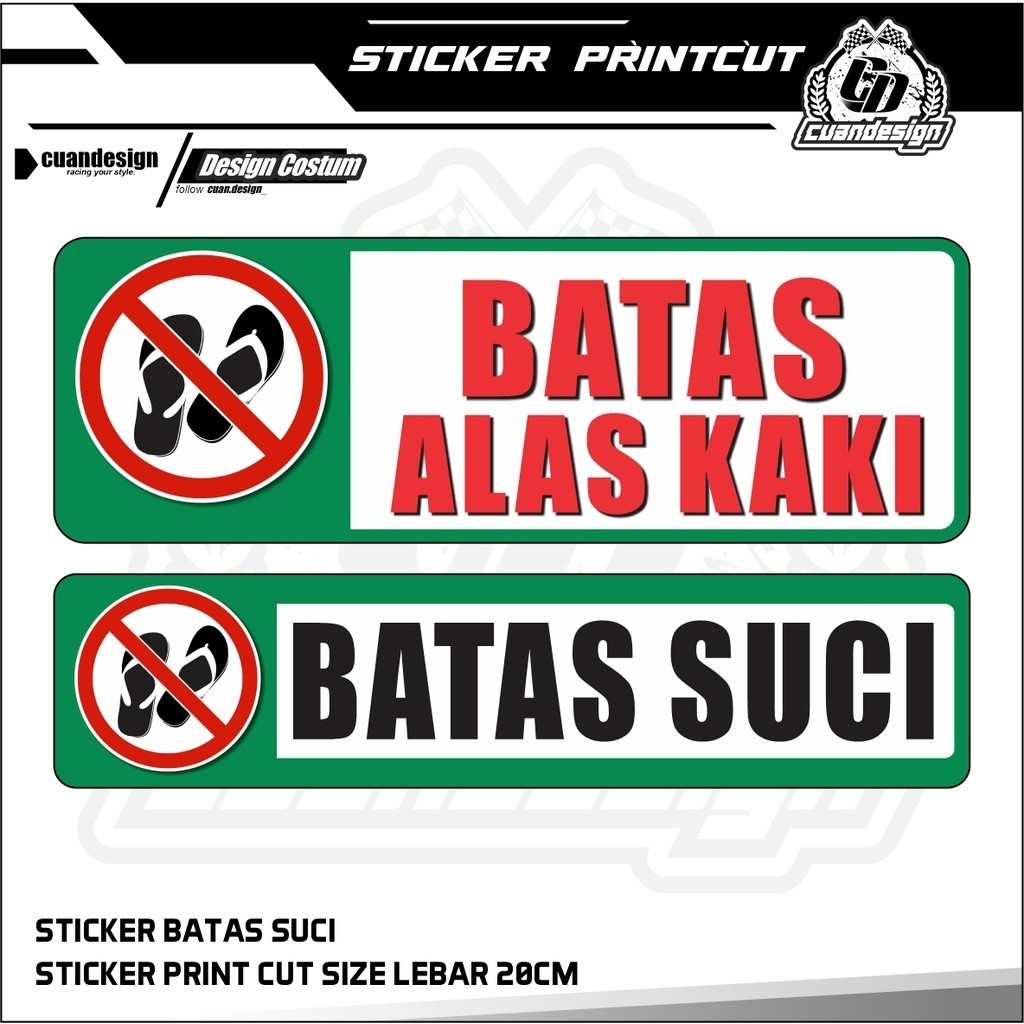 

STICKER STIKER BATAS SUCI / STIKER BATAS ALAS KAKI CingWangPrint