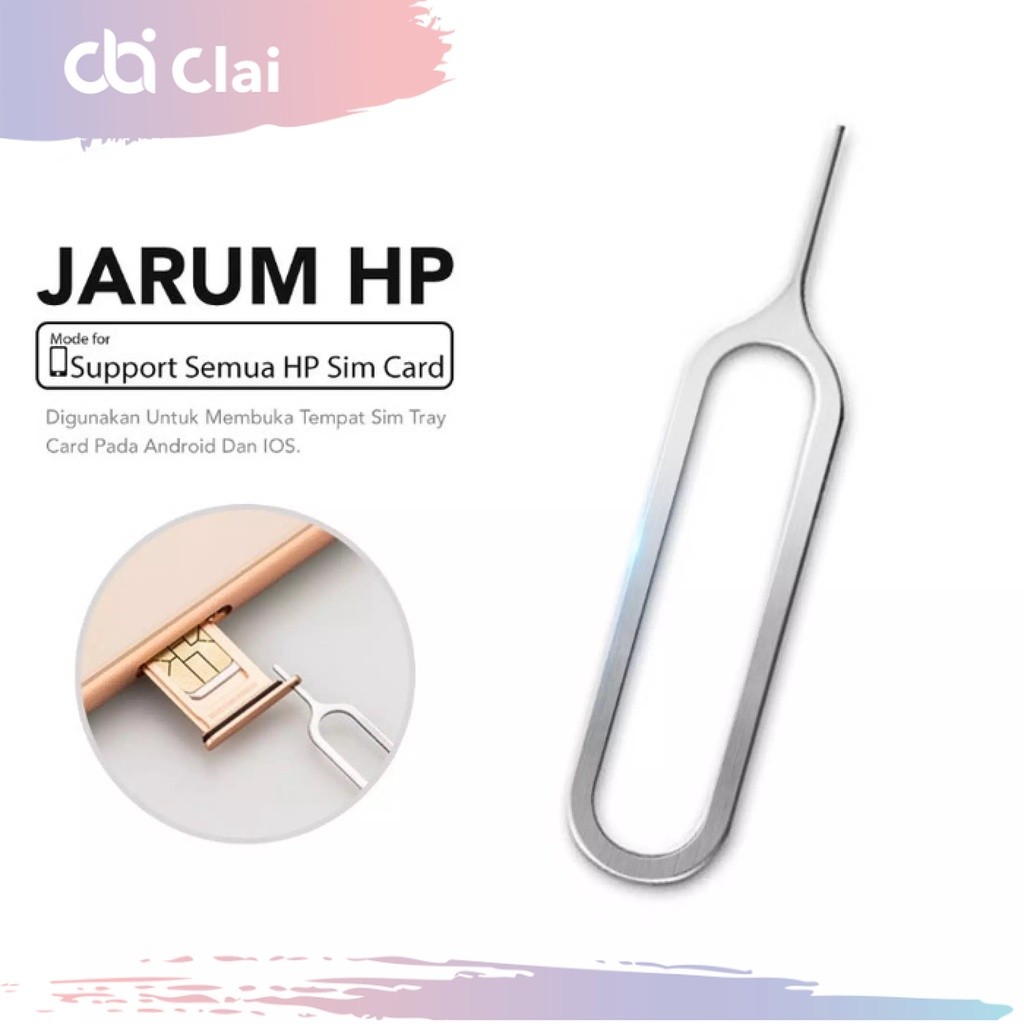 CLAI Jarum Pin Tusuk Kartu SIM Card Ejector Card HP Pembuka Sim Tray HP Injector SmartPhone Iphone S