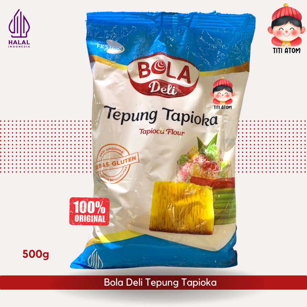 

Bola Deli Tepung Tapioka Tapioca Flour Bebas Gluten Free 500g