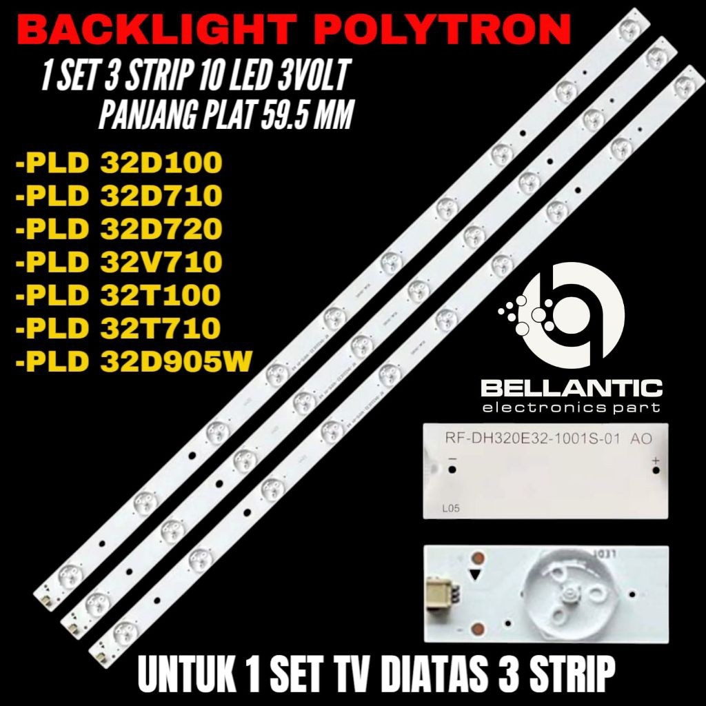 BACKLIGHT TV LED POLYTRON 32 INCH PLD-32D100- PLD-32D710- PLD-33D720- PLD-33D905W- PLD-32V710- PLD-3
