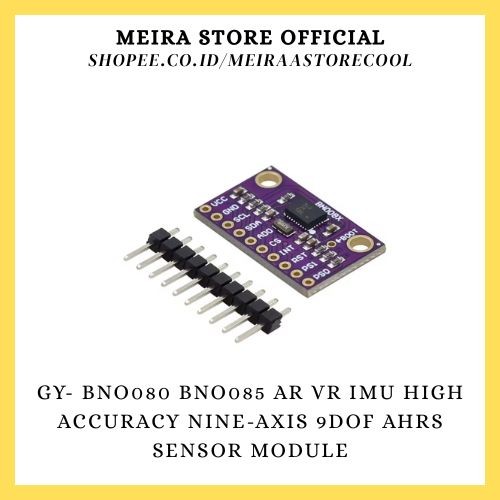 GY- BNO080 BNO085 AR VR IMU High Accuracy Nine-Axis 9DOF AHRS Sensor Module