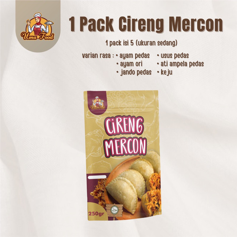 

1 PACK CIRENG MERCON ISI AYAM SUWIR PEDAS / CIRENG JANDO PEDAS / CIRENG USUS PEDAS / CIRENG ATI PEDAS / CIRENG KEJU MOZZARELLA ANTI MELEDAK / CIRENG BANDUNG / CIRENG ISI VIRAL / CIRENG ISI TETELAN SAPI MERCON / CIRENG JELETOT BANDUNG UMAFOOD