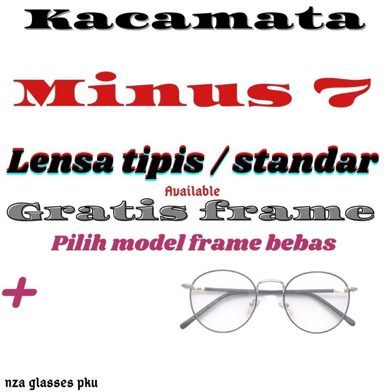 KACAMATA MINUS 7 dengan lensa tipis hi index 1.67 standar optik, frame bebas pilihan,