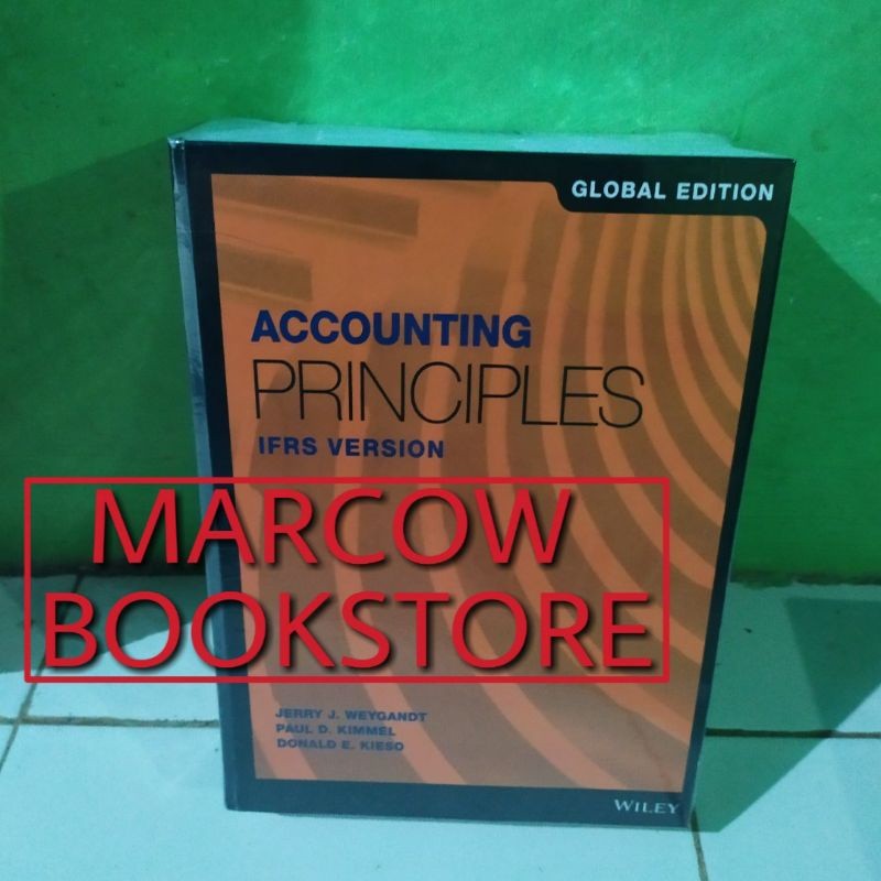 Accounting Principles IFRS Version Global Edition by Jerry Weygandt