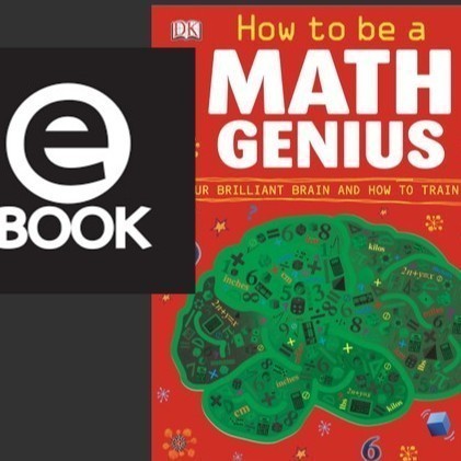 

DK Buku Edukasi Book Dorling Kindersley Books HOW TO BE A MATH GENIUS - YOUR BRILLIANT BRAIN dig386 [e-book]