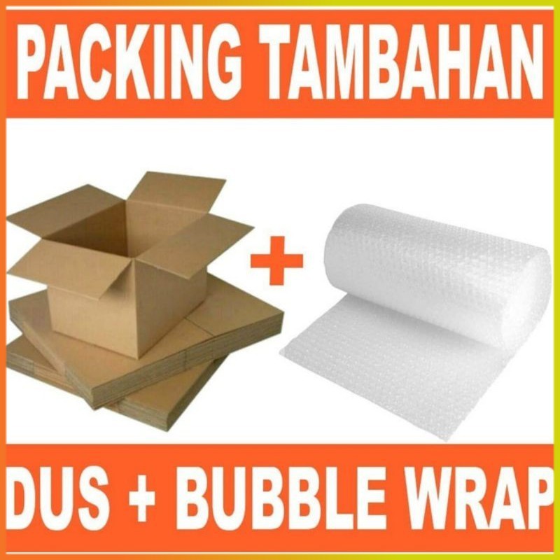 

Packing Tambahan kardus + bubble warp