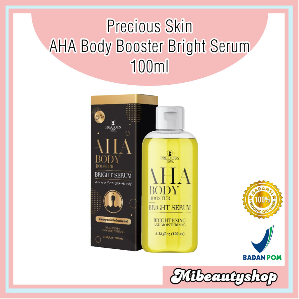 Precious Skin Thailand AHA Body Booster Bright Serum 100ml / Serum Pemutih Badan / Serum AHA Jumbo