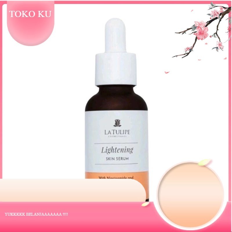 LA TULIPE LIGHTENING SKIN SERUM | serum wajah LA TULIPE \