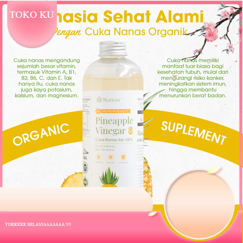 

NUTIVER PINEAPPLE VINEGAR CUKA BUAH NANAS | MINUMAN DIET KESEHATAN PROBIOTIK | CUKA NANAS ORGANIC WITH THE MOTHER | TOKOKU