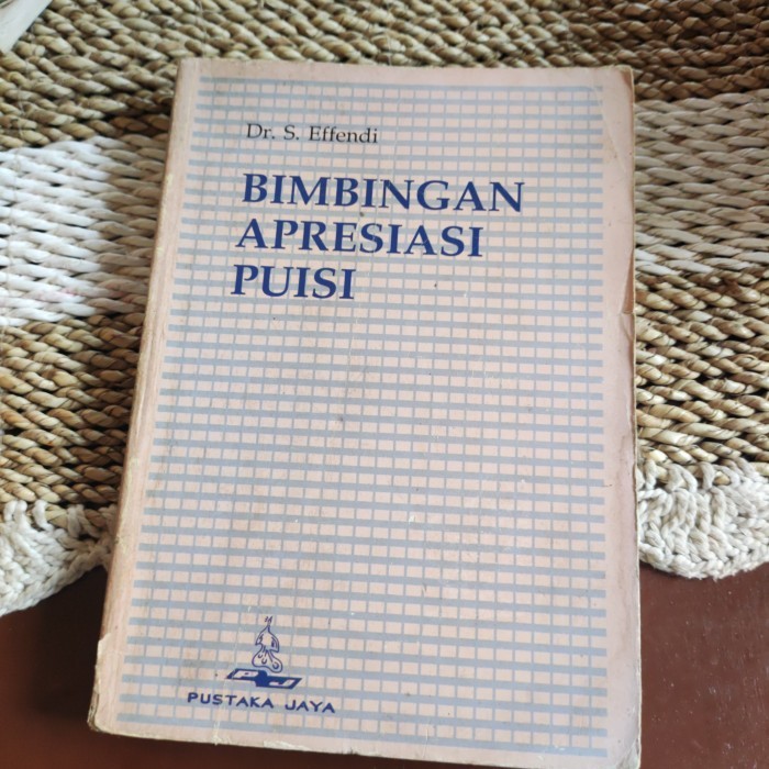 Buku BIMBINGAN APRESIASI PUISI - DR S EFFENDI  Original Preloved
