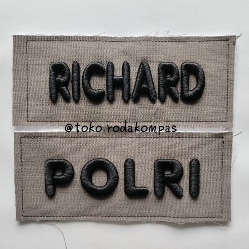 Bordir Bordir nama polisi PDLT/PDLSUS Timbul