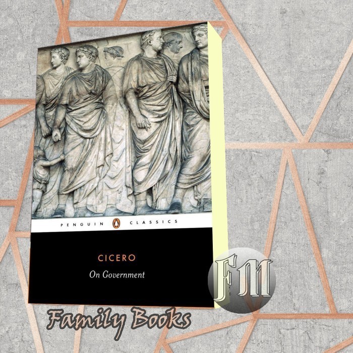 On Government (Penguin Classics) Penguin Classics Marcus Tullius Cicer