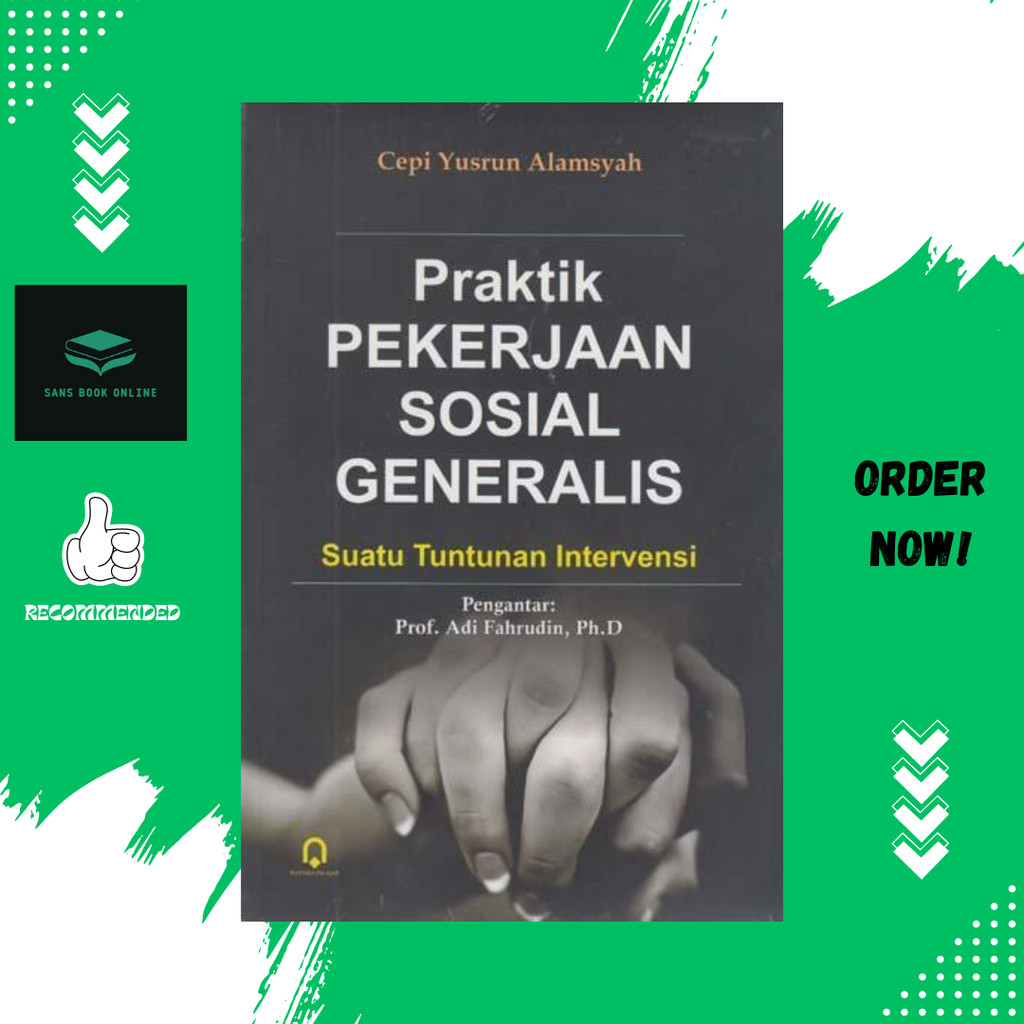 Praktik Pekerjaan Sosial Generalis - Cepi yusrun alamsyah