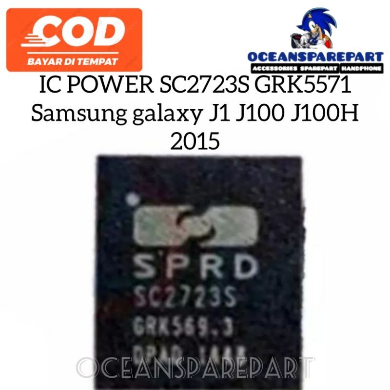 IC POWER SC2723S GRK5571 Samsung galaxy J1 J100 J100H 2015