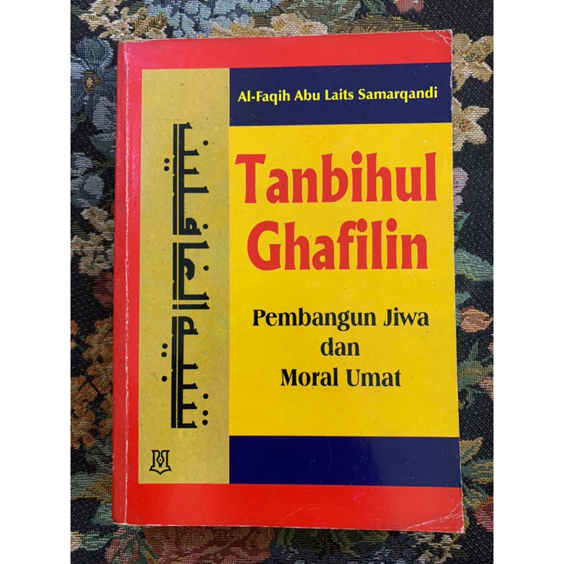 tanbihul ghafilin pembangun jiwa dan moral umat by Al faqih abu laits