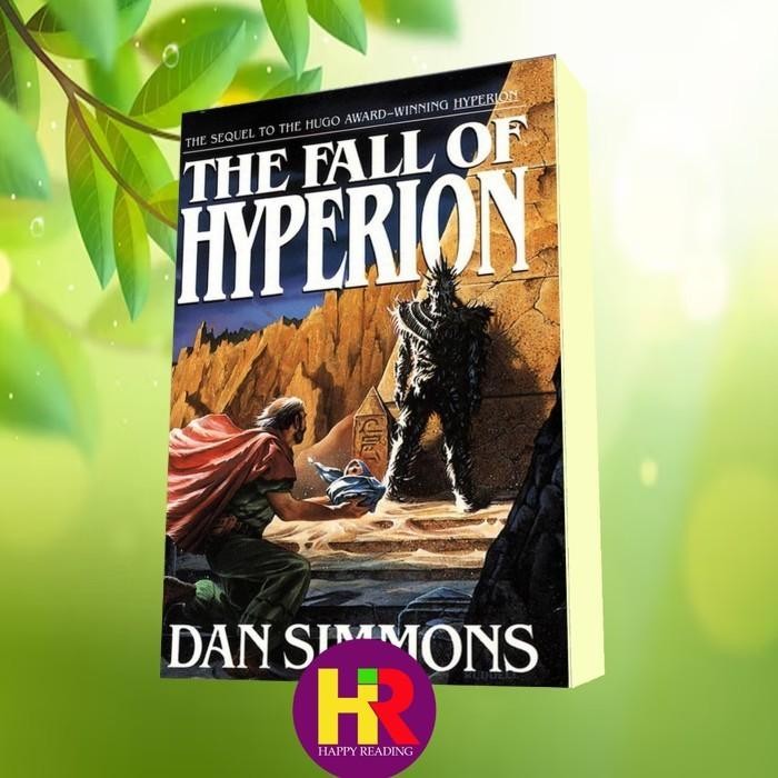 The Fall of Hyperion (Hyperion Cantos, Book 2)- Dan Simmons