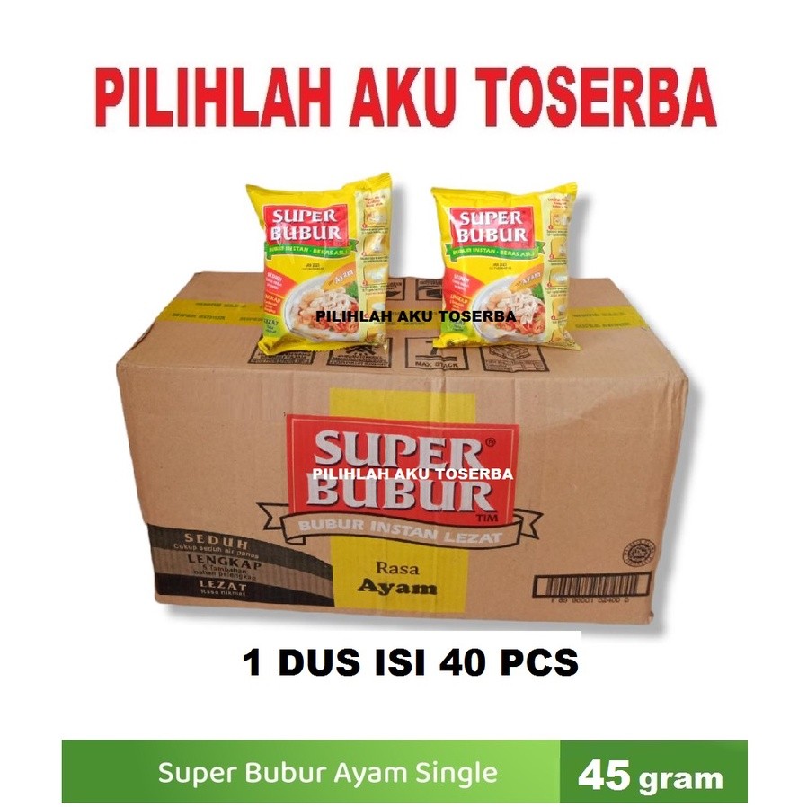 

Super Bubur Rasa Ayam @45 Gr - ( HARGA 1 DUS ISI 40 PCS )
